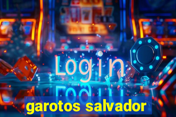 garotos salvador